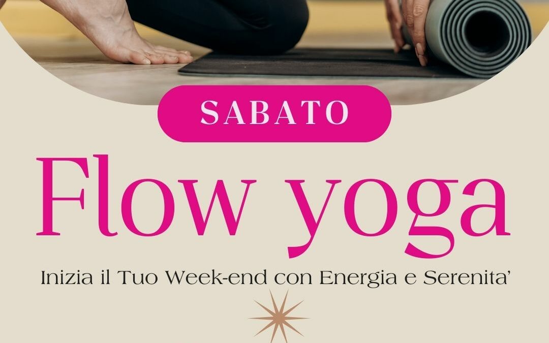 FLOW YOGA SABATO MATTINA